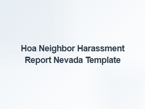 Hoa Neighbor Harassment Report Template Nevada