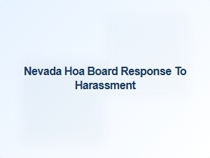 Nevada Hoa Board Response to Harassment