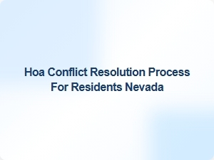 Hoa Conflict Resolution Process for Nevada Residents