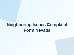 Neighboring Issues Complaint Form Nevada