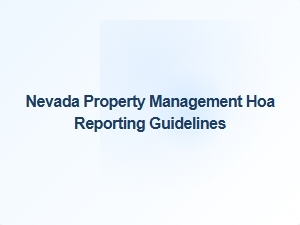 Nevada Property Management Hoa Reporting Guidelines
