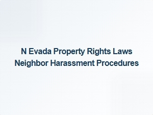 Nevada Property Rights Laws Neighbor Harassment Procedures